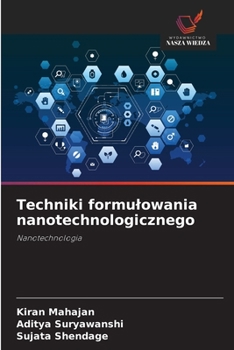 Paperback Techniki formulowania nanotechnologicznego [Polish] Book