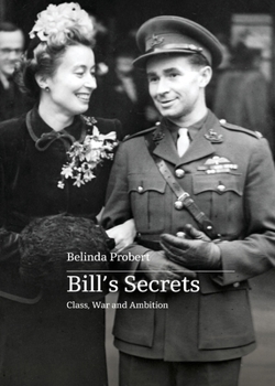 Paperback Bill's Secrets: Class War and Ambition Book