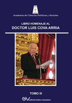 Paperback Obra Homenaje Al Dr. Luis Cova Arria. Tomo III [Spanish] Book