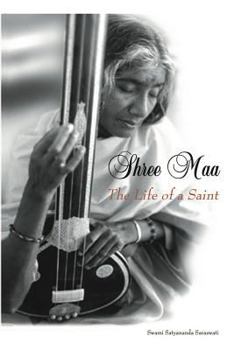 Paperback Shree Maa: The Life of a Saint Book