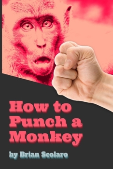 Paperback How To Punch A Monkey Book