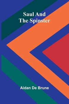 Paperback Saul and the Spinster Book