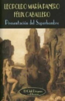 Presentación del Superhombre (El Club Diógenes) (Spanish Edition)
