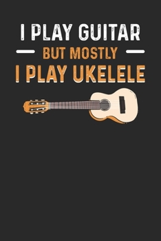 Paperback Notebook: Ukulele Uke 6x9 Dot Grid 120 Pages Book