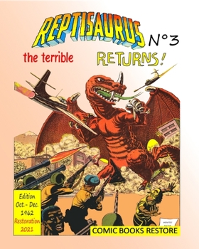 Paperback Reptisaurus, the terrible n°3: Two adventures from october-december 1962 (originally issues 7-8) Book