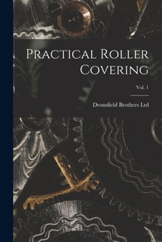 Paperback Practical Roller Covering; vol. 1 Book
