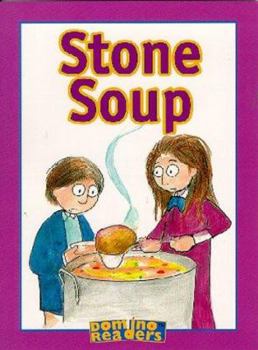Paperback Stone Soup: Domino Readers ((Domino Readers Ser.)) (Domino Readers Series) Book