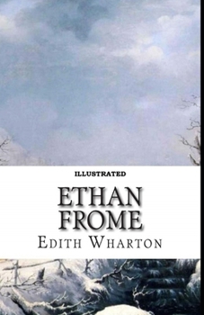 Paperback Ethan Frome Illustrated Book