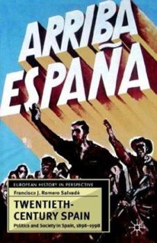 Paperback Twentieth-Century Spain: Politics and Society in Spain, 1898-1998 Book
