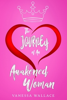 Paperback The Journey of An Awakened Woman Book