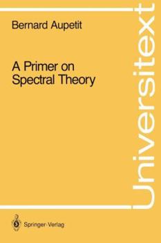 Paperback A Primer on Spectral Theory Book
