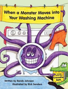Hardcover When a Monster Moves into Your Washing Machine Book