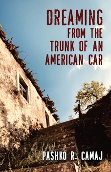 Paperback Dreaming From the Trunk of an American Car Book
