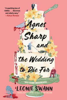 Hardcover Agnes Sharp and the Wedding to Die for Book