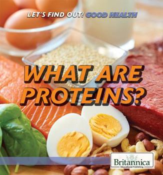 Paperback What Are Proteins? Book