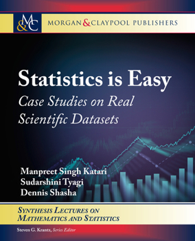 Hardcover Statistics Is Easy: Case Studies on Real Scientific Datasets Book