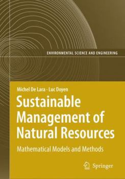 Hardcover Sustainable Management of Natural Resources: Mathematical Models and Methods Book