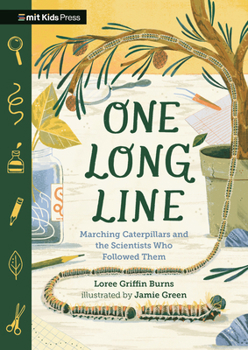 Paperback One Long Line: Marching Caterpillars and the Scientists Who Followed Them Book