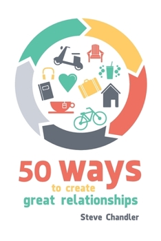 Paperback 50 Ways to Create Great Relationships Book