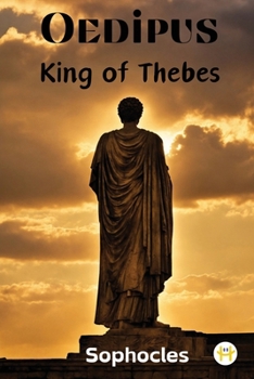 Oedipus, King of Thebes