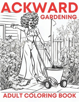 Paperback Ackward Gardening Book