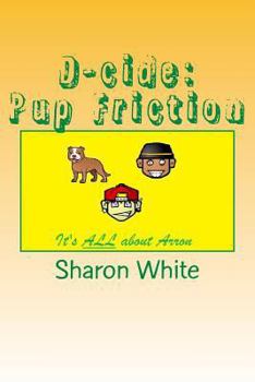 Paperback D-cide: Pup Friction Book