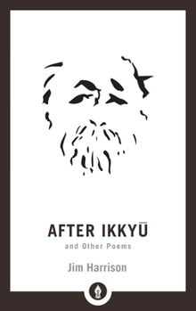 After Ikkyu & Other Poems