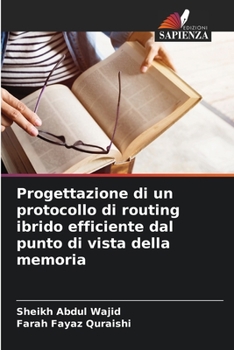 Paperback Progettazione di un protocollo di routing ibrido efficiente dal punto di vista della memoria [Italian] Book