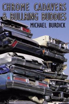 Paperback Chrome Cadavers & Bullring Buddies Book