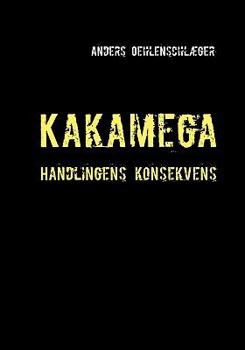 Paperback Kakamega: Handlingens konsekvens [Danish] Book