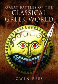 Paperback Great Battles of the Classical Greek World Book