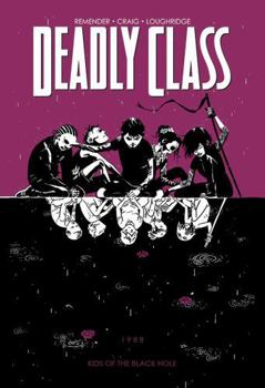 Paperback Deadly Class Volume 2: Kids of the Black Hole Book