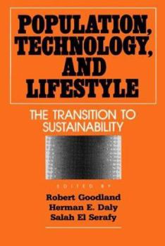 Hardcover Population, Technology, and Lifestyle: The Transition To Sustainability Book