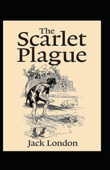 Paperback The Scarlet Plague Annotated Book