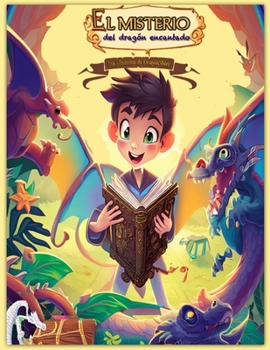 Paperback El Misterio del Dragón Encantado: Tesoro de la Armonía [Spanish] Book