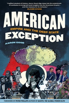 Hardcover American Exception: Empire and the Deep State Book
