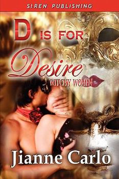 Paperback D Is for Desire [Witchy Women 2] Book
