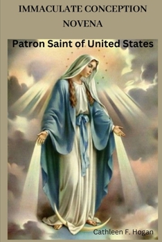 Paperback Immaculate Conception Novena: Patron Saint of United States Book