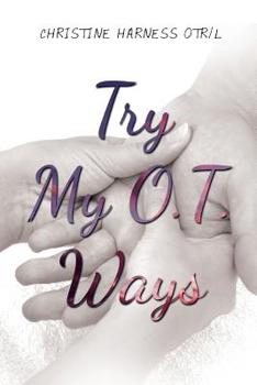 Paperback Try My O.T. Ways Book