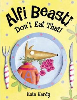 Paperback Alfi Beasti Don't Eat That Book