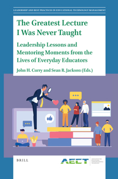Paperback The Greatest Lecture I Was Never Taught Book