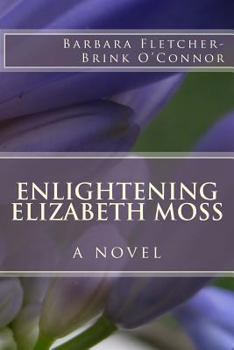 Paperback Enlightening Elizabeth Moss Book