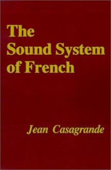 Paperback The Sound System of French (English and French Edition) Book