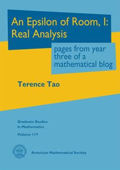 Paperback An Epsilon of Room, I: Real Analysis (Graduate Studies in Mathematics, 117) Book