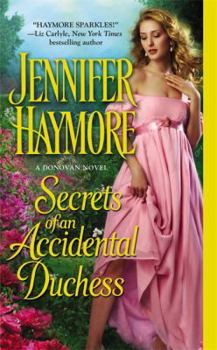 Secrets of an Accidental Duchess - Book #2 of the Donovan Sisters