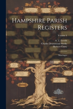 Paperback Hampshire Parish Registers: Marriages; Volume 4 Book