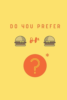 Do you prefer Burgers or Burgers?: A difficult choice  Notebook, Journal, Diary (110 Pages, Lined, 6 x 9)