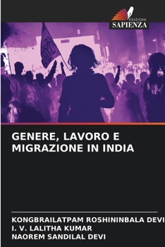 Paperback Genere, Lavoro E Migrazione in India [Italian] Book
