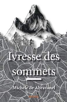 Paperback Ivresse des sommets [French] Book