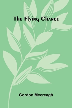 Paperback The Flying Chance Book